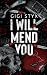 I Will Mend You