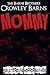 MOMMY: Splatterpunk Horror ...