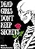 Dead Girls Don't Keep Secrets by Ames B. Winterbourne