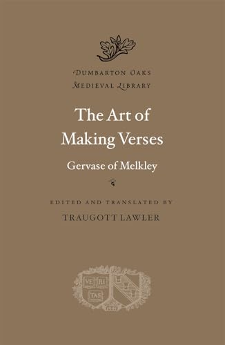 The Art of Making Verses (Dumbarton Oaks Medieval Library)