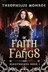 Of Faith and Fangs