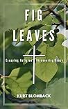 Fig Leaves: Escap...