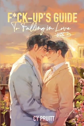 F*ck-Up's Guide to Falling in Love: Volume 2 (Kindle Edition)