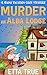 Murder at Alba Lodge by Etta True
