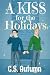 A Kiss For The Holidays