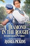 A Diamond in the Rough (Dangerous Liaisons Book 1)