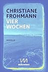 Vier Wochen: Novelle