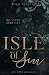 Isle of Sin: ins Licht gerettet (Isle, #2)