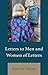 Letters to Men and Women of...