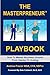 The Masterpreneur Playbook:...