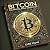 Bitcoin: The Digital Gold Revolution