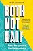 Both Not Half: A Radical New Approach to Mixed Heritage Identity