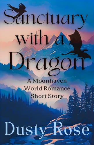 Sanctuary with a Dragon (Moonhaven #2)