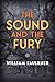 The Sound and The Fury