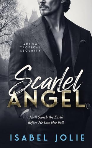 Scarlet Angel (Arrow Tactical Security #8)