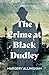 The Crime at Black Dudley (...