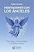 Meditaciones con los Ángeles by Ruben Zamora