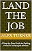 Land the Job: A Step-by-Ste...