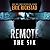 Remote: The Six (Remote, #1)