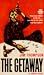 The Getaway by Jim Thompson