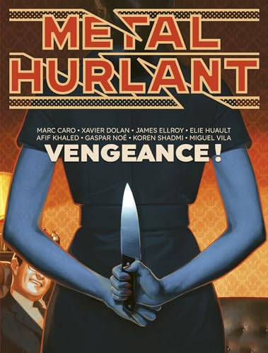 Métal Hurlant N°13: Vengeance (Paperback)