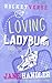 Loving Ladybug, Part One (H...
