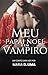 Meu papai noel é um Vampiro: Mocinha Plus Size e Vizinho gato (Contos Indecentes) (Portuguese Edition)