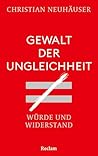 Gewalt der Unglei...