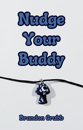 Nudge Your Buddy (The Secrets In Sound)