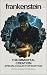 Frankenstein: The Immortal ...