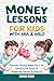 Money Lessons for Kids with Mia & Milo by Raman Keane
