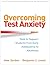 Overcoming Test Anxiety: To...