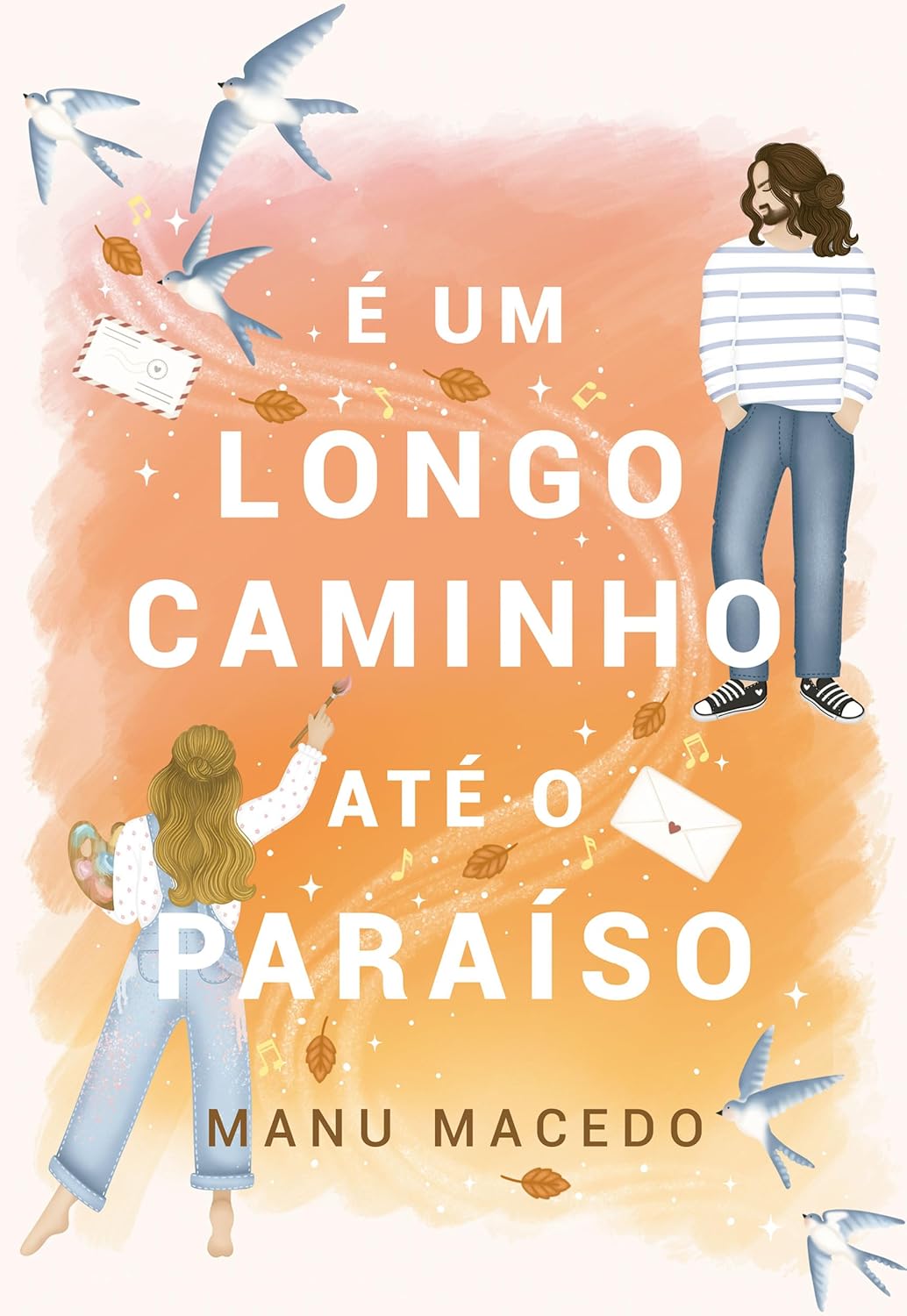 É um longo caminho até o paraíso