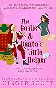 The Goalie and Santa's Little Helper