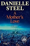 A Mother's Love: ...