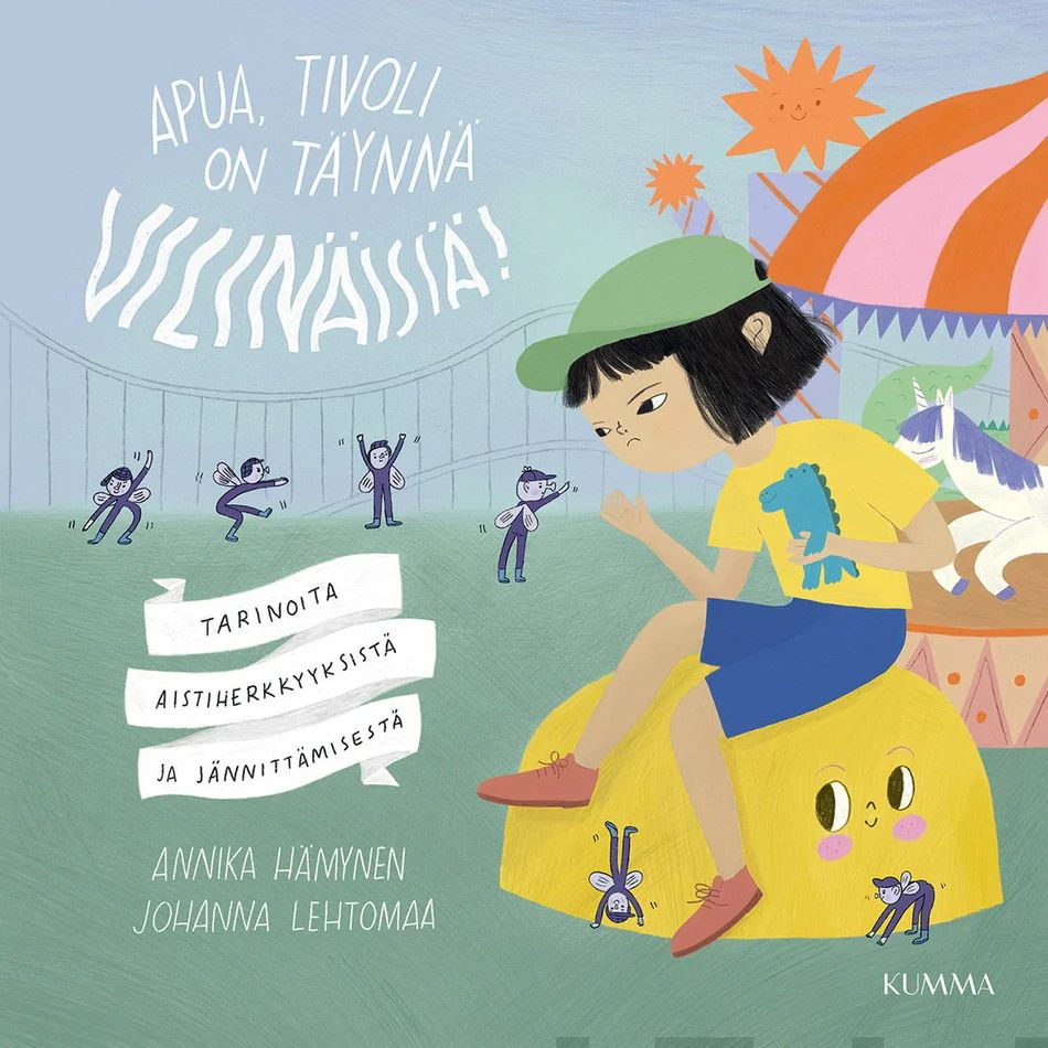 Apua, tivoli on täynnä vilinäisiä! Tarinoita aistiherkkyyksistä ja jännittämisestä (Hardcover)