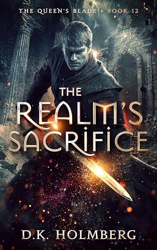 The Realm's Sacrifice (The Queen's Blade Book 12)