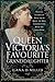Queen Victoria's Favourite Granddaughter: Princess Victoria of Hesse and by Rhine, the Most Consequential Royal You Never Knew