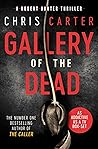 Gallery of the Dead by Chris         Carter