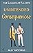 Unintended Consequences (Th...