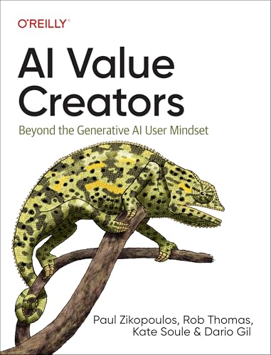 AI Value Creators: Beyond the Generative AI User Mindset (Paperback)