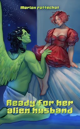 Ready for Her Alien Husband (Kindle Edition)