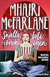 Snälla, bli min igen