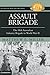 Assault Brigade: The 18th Australian Infantry Brigade in World War II (Australian Army History Series)