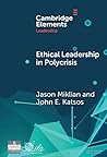 Ethical Leadership in Conflict and Crisis by Jason Miklian