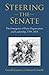 Steering the Senate: The Em...