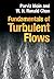 Fundamentals of Turbulent Flows by Parviz Moin
