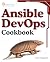 Ansible DevOps Cookbook: End-to-end devops automation including setup, playbooks, cloud services, CI/CD integration, and ansible tower management