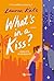 What's in a kiss?. Cosa c'è in un bacio? (Leggereditore) (Italian Edition)