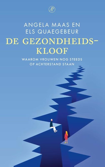 De gezondheidskloof: Waarom vrouwen nog steeds op achterstand staan (Paperback)